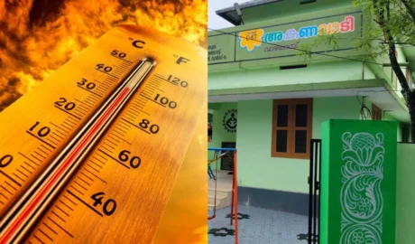 ചുട് കഠിനം; അങ്കണവാടി കുട്ടികൾക്ക് ഒരാഴ്ച അവധി
